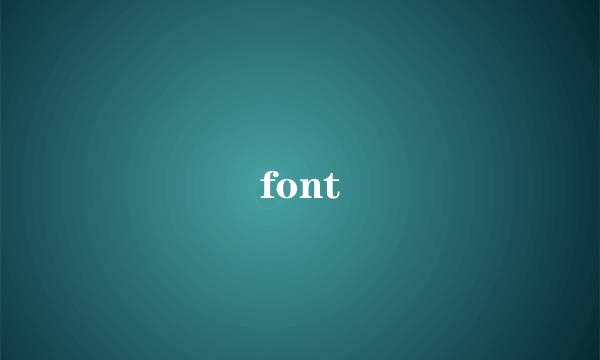 font