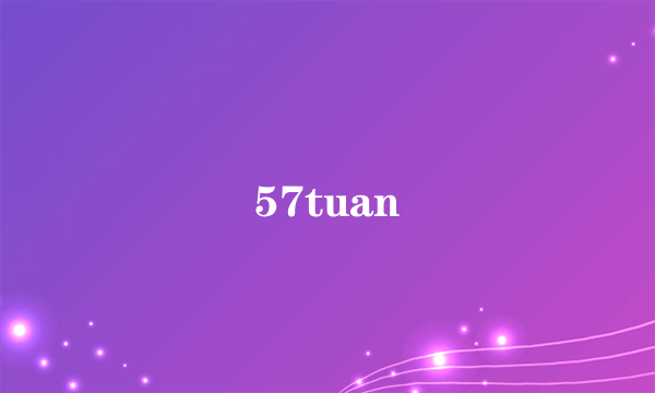 57tuan