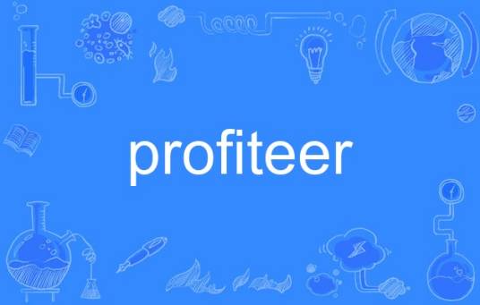 profiteer