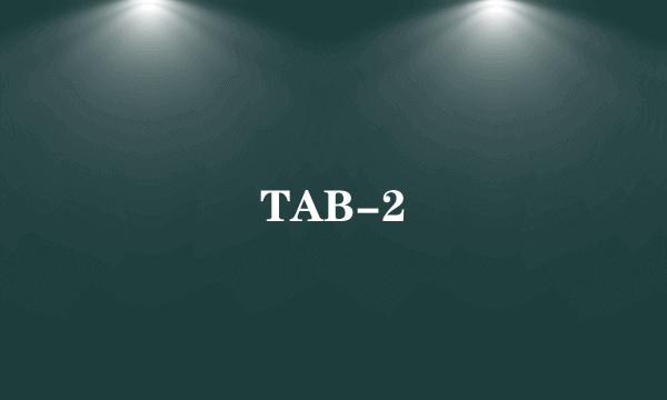 TAB-2