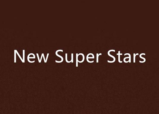 New Super Stars