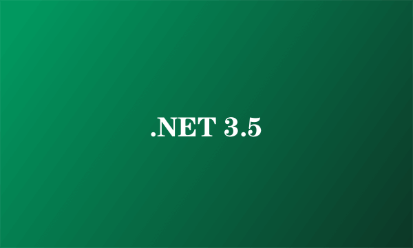 .NET 3.5