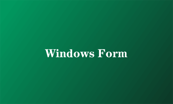 Windows Form