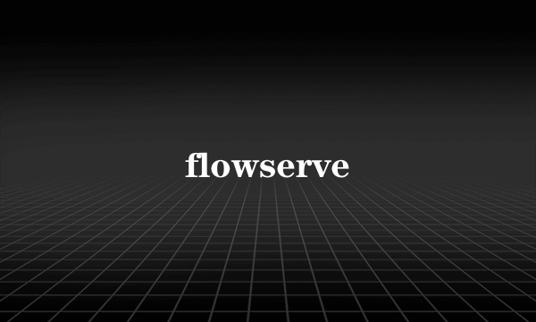 flowserve