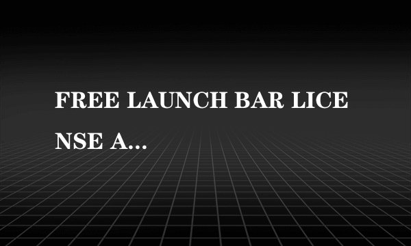FREE LAUNCH BAR LICENSE AGREEMENT Copyright (C) 2001-2009 Tordex All Rights Reserved PLEASE READ TH